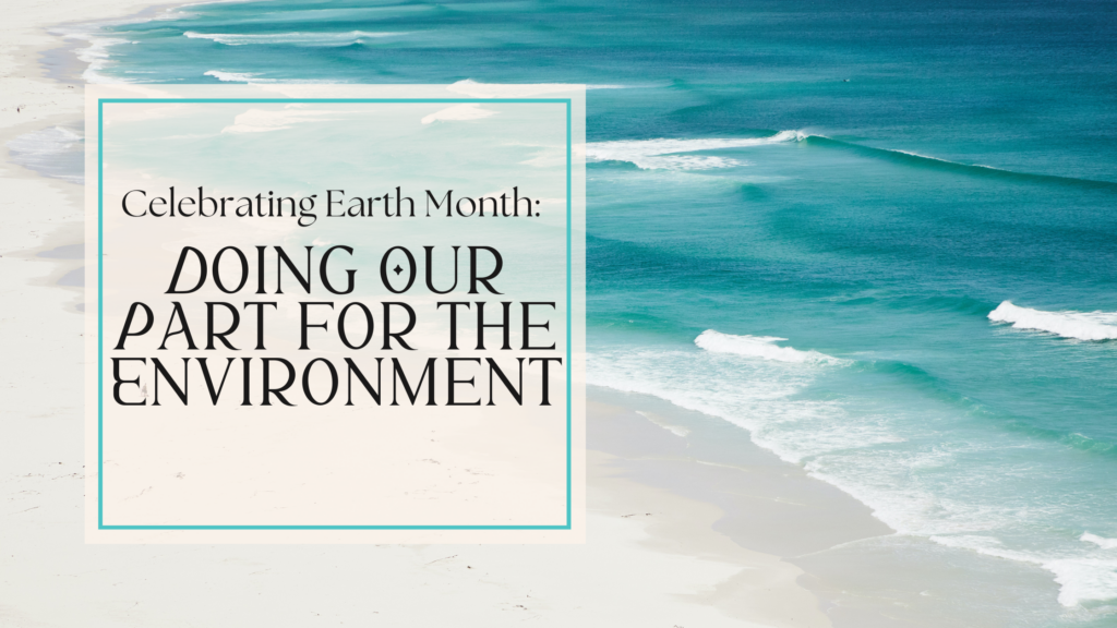 Celebrating Earth Month